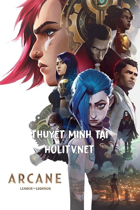 Arcane: Liên Minh Huyền Thoại (Phần 1)