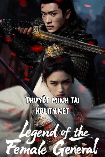 Cẩm Nguyệt Như Ca - Legend Of The Female General