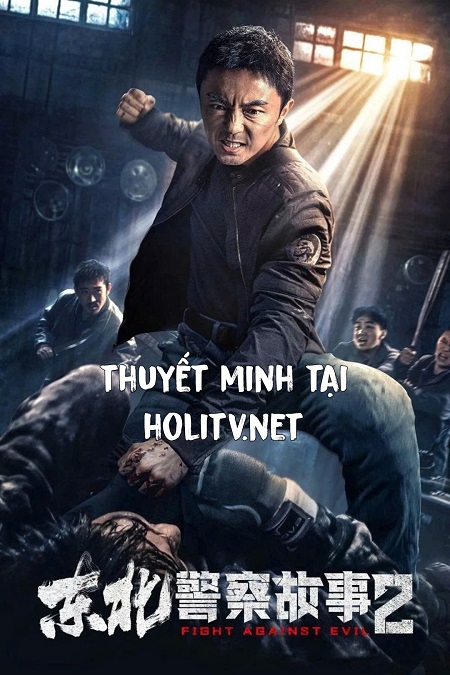 Câu Chuyện Cảnh Sát Đông Bắc 2