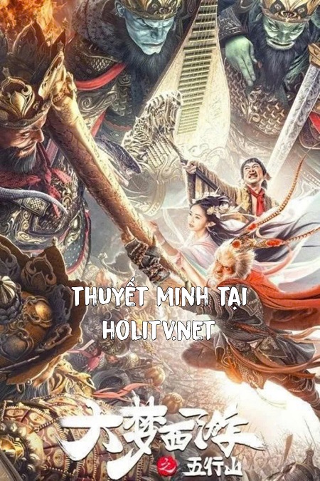 Đại Mộng Tây Du: Ngũ Hành Sơn