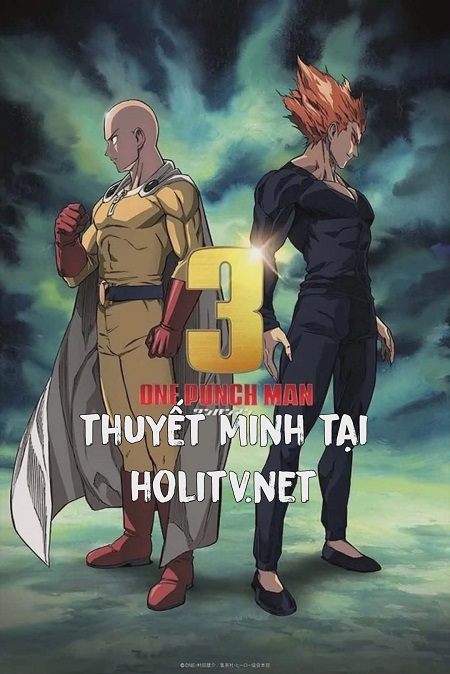 Đấm Phát Chết Luôn (Phần 3) - One Punch Man (Season 3)