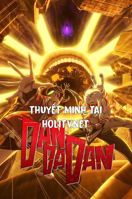 Dan Da Dan (Phần 2) - Dan Da Dan (Season 2)