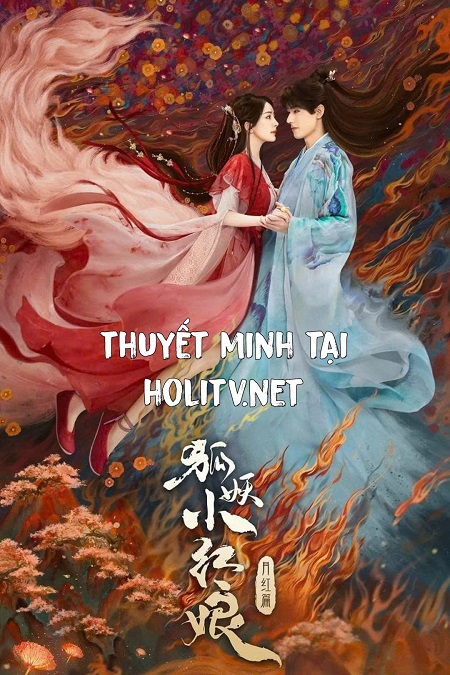 Hồ Yêu Tiểu Hồng Nương: Nguyệt Hồng Thiên