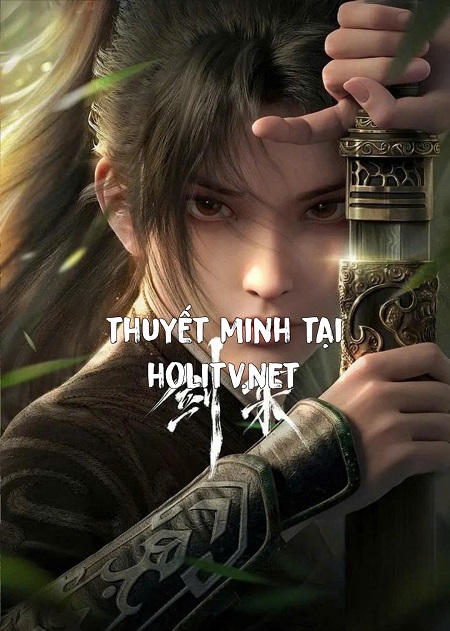 Kiếm Lai - Sword Of Coming