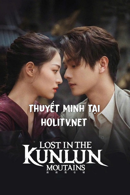Lạc Lối Dưới Lòng Côn Luân