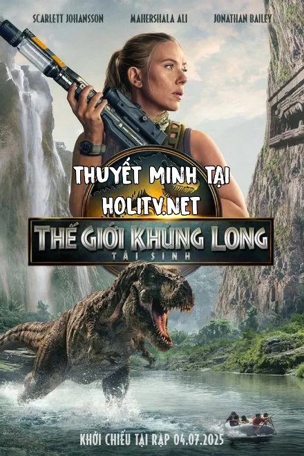 Thế Giới Khủng Long: Tái Sinh - Jurassic World: Rebirth