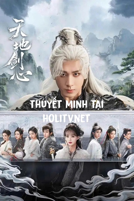 Thiên Địa Kiếm Tâm - Sword and Beloved