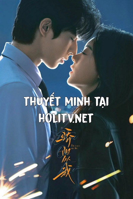 Tôi Như Ánh Dương Rực Rỡ - Shine On Me